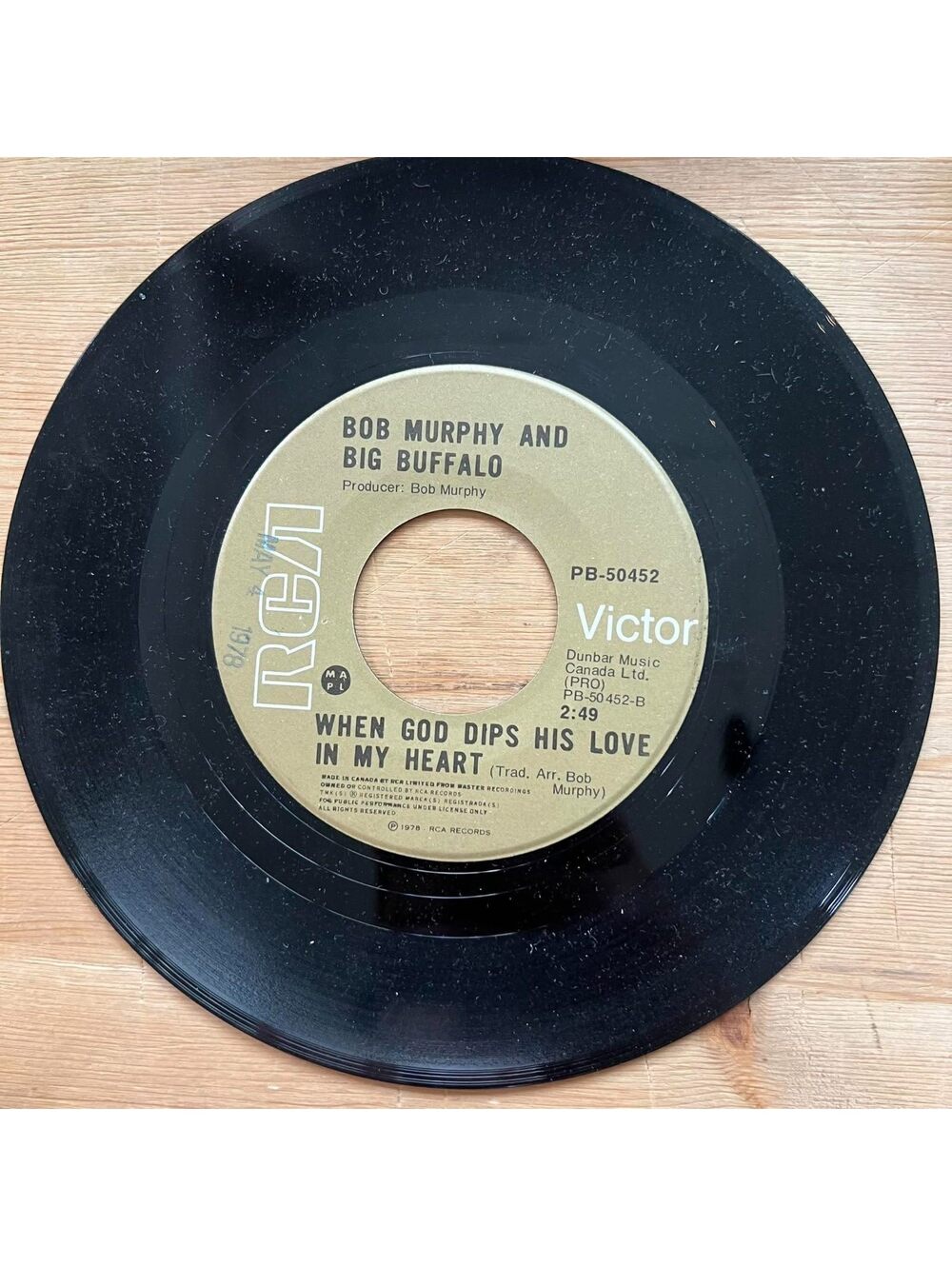 Bob Murphy and Big Buffalo - When God dips his Love in my Heart 45rpm VG+ R16